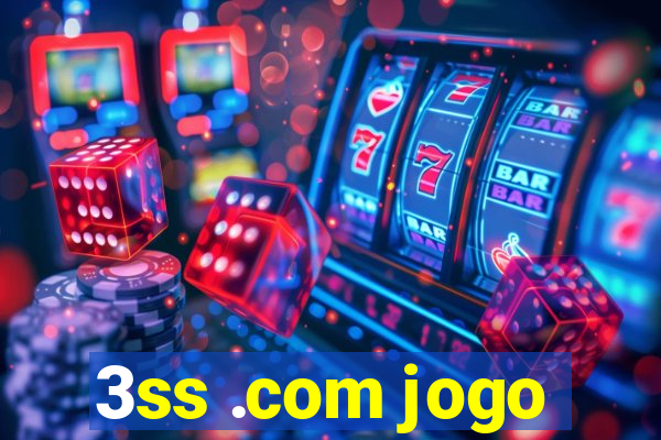 3ss .com jogo